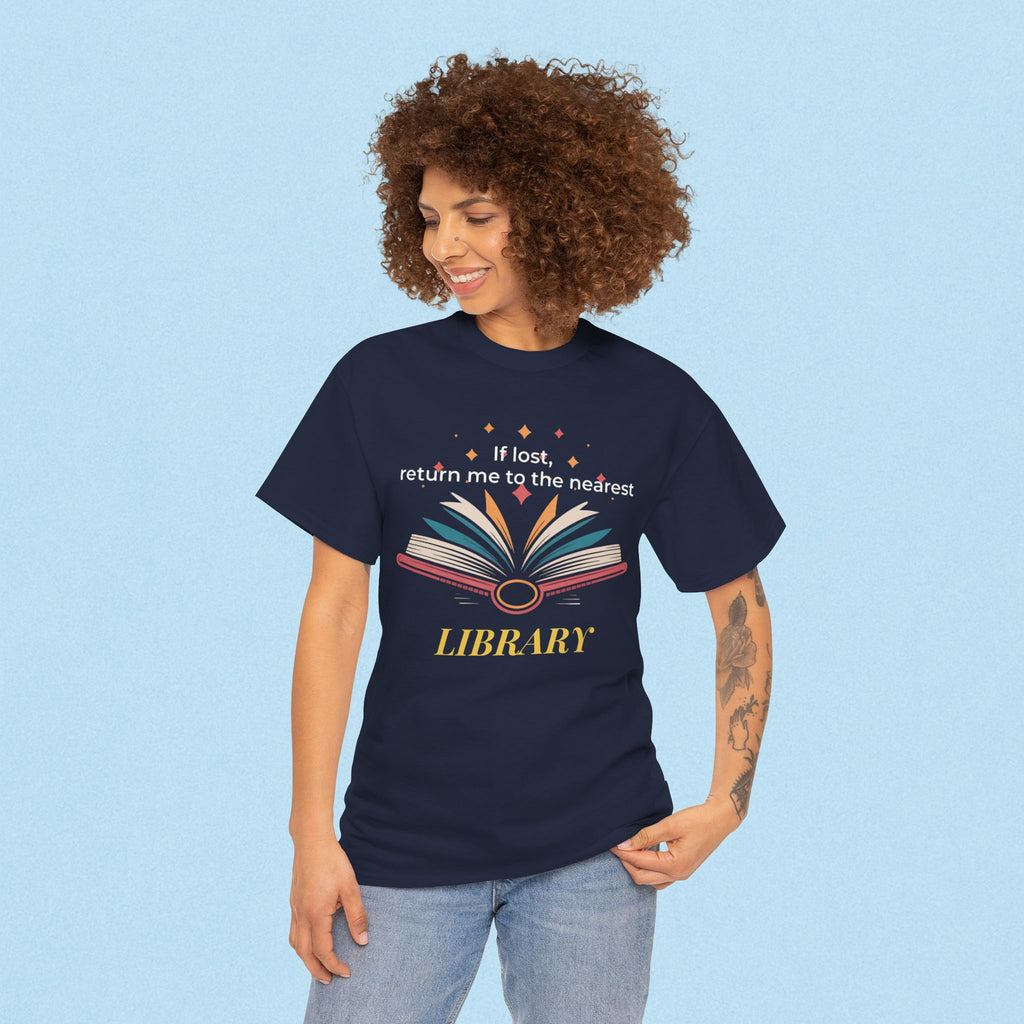 If lost return me to the nearest library T-Shirt | Reading Book Graphic Tee Gifts for Her