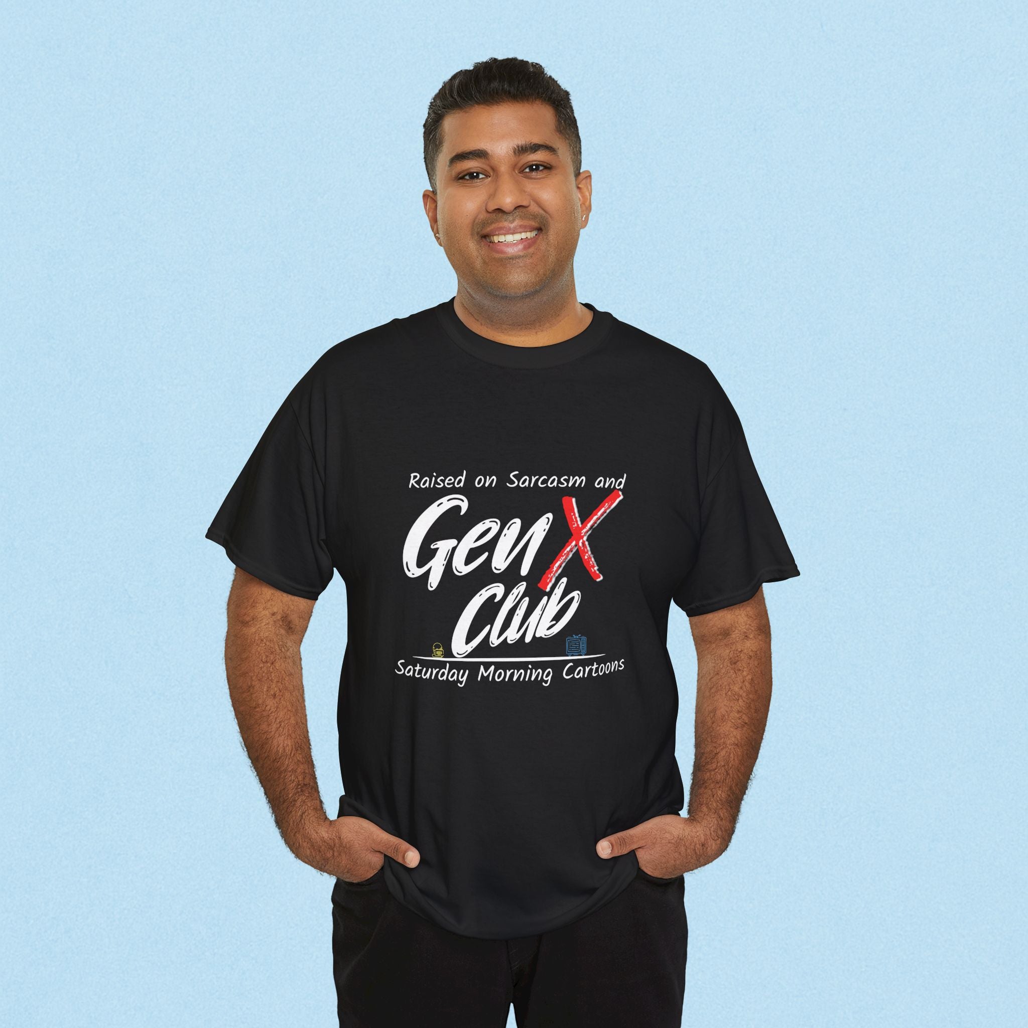 Gen X Club Tee | "Raised on Sarcasm and Saturday Morning Cartoons"  80s Nostalgia