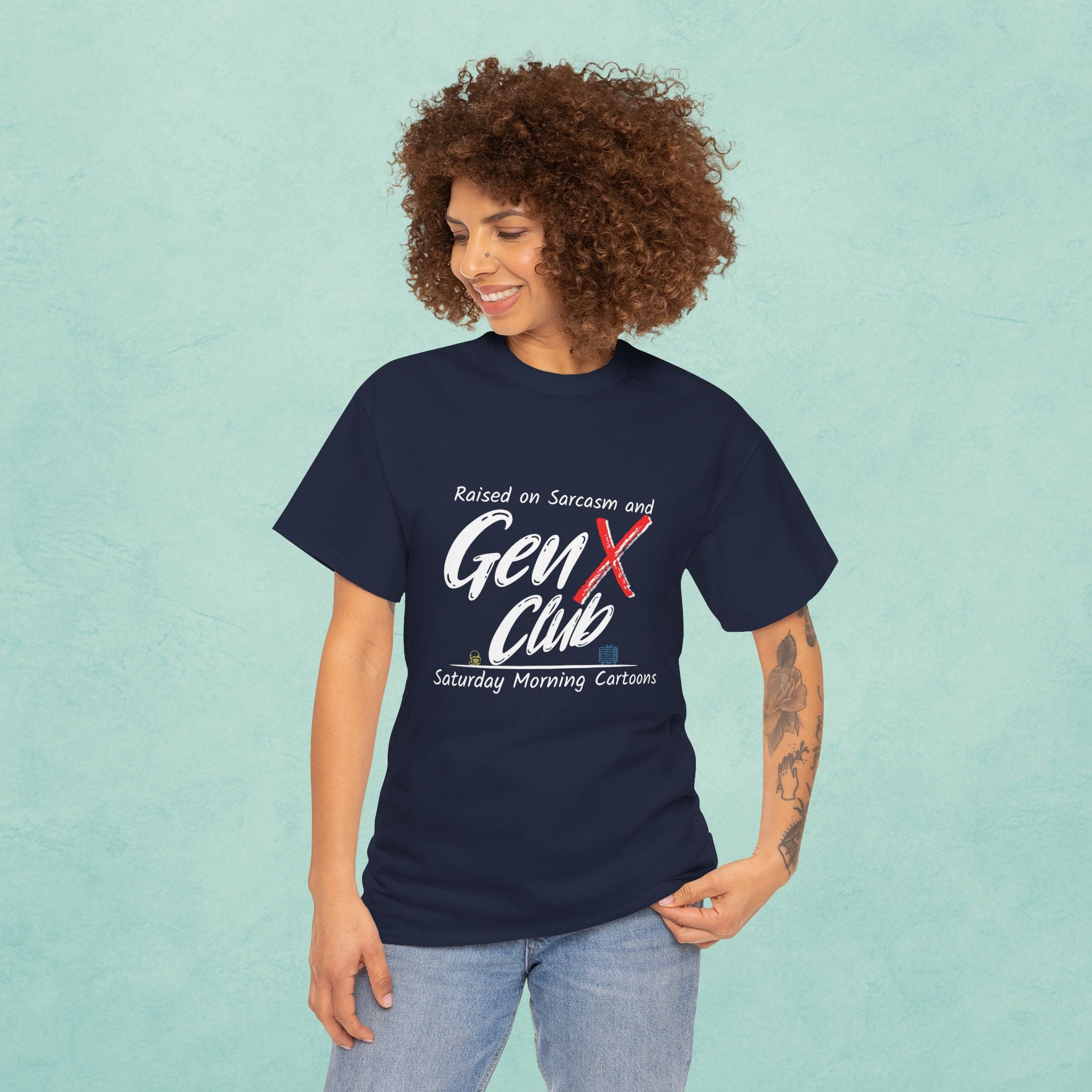 Gen X Club Tee | "Raised on Sarcasm and Saturday Morning Cartoons"  80s Nostalgia