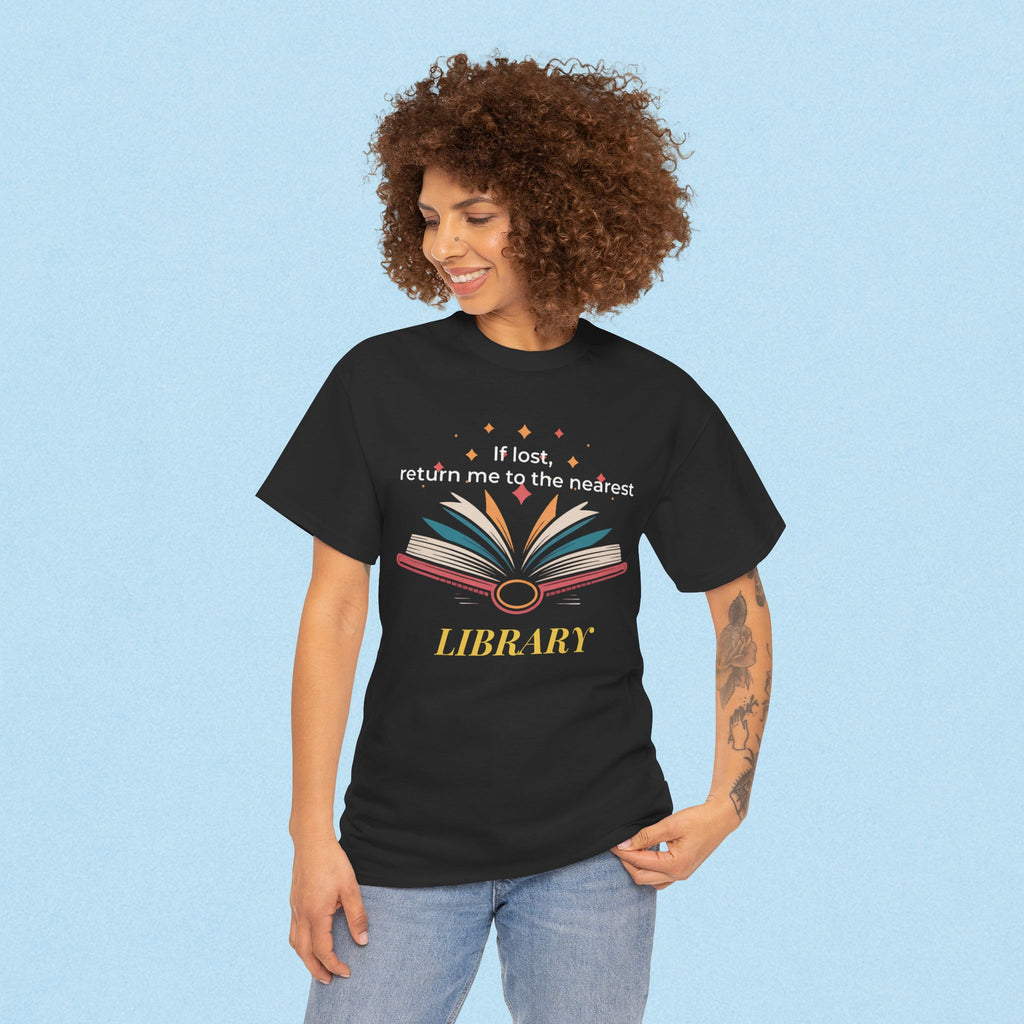 If lost return me to the nearest library T-Shirt | Reading Book Graphic Tee Gifts for Her